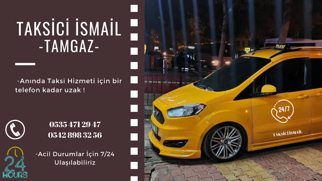 TAKSİCİ İSMAİL-TAMGAZ