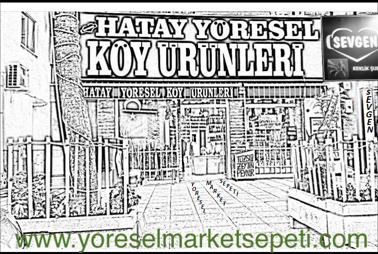 Sevgen Hatay Yöresel Köy Ürünleri