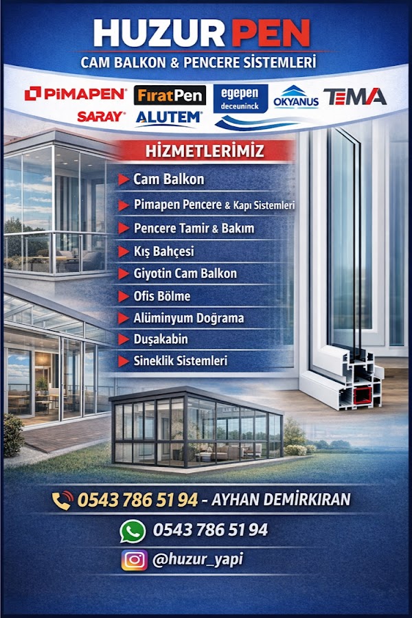 Huzur Yapı Cam Balkon & Sineklik Sistemleri