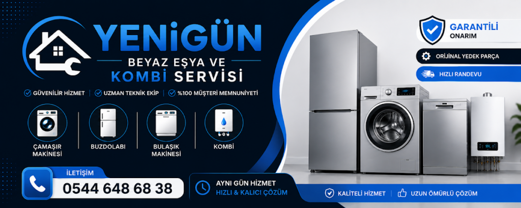 Yenigün Beyaz Eşya ve Kombi Servisi