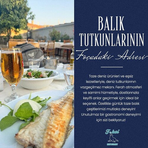 Fokai Balık Restoran Foça