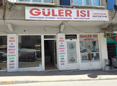 GÜLER ISI GÜNEŞ ENERJİSİ EKİPMANLARI KALORİFER KAZANI ELEKTİRİK VE SU TESİSATI BAKIM ONARIM