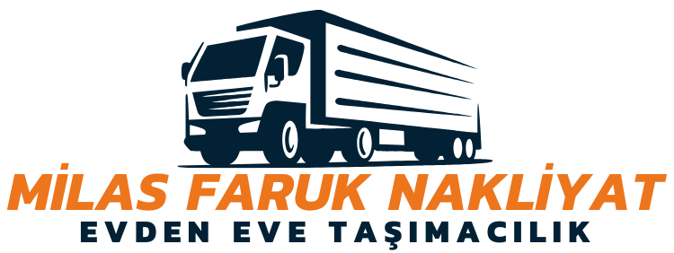 Milas Faruk Evden Eve Nakliyat