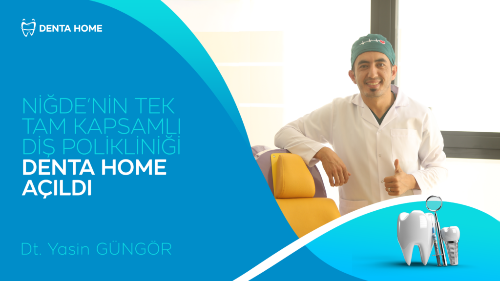 Özel Denta Home Ağız Ve Diş Sağlığı Polikliniği